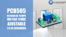 Cargar imagen en el visor de la galería, YLI PCB505 - Modulo de retardo de tiempo / Salidas NC y no / Conexión de botón / Voltaje 12 VDC / Ajustable 1 a 30 segundos/