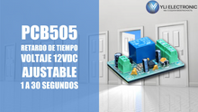 Cargar imagen en el visor de la galería, YLI PCB505 - Modulo de retardo de tiempo / Salidas  NC y no / Conexión de botón / Voltaje 12 VDC / Ajustable 1 a 30 segundos/
